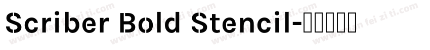Scriber Bold Stencil字体转换